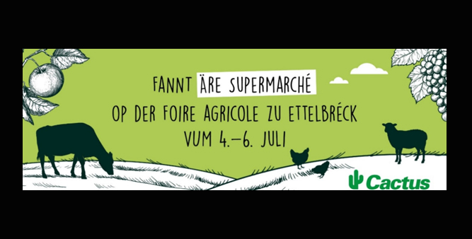 Cactus « Äre Supermarché » à la Foire Agricole Ettelbruck 2025 : Une richesse enracinée au Luxembourg