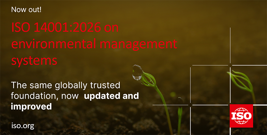 Publication d’une nouvelle édition de la norme internationale pour les systèmes de management environnemental : l’ISO 14001:2026